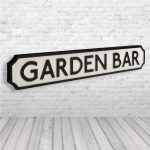 Garden Bar Vintage Road Sign