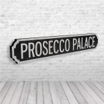 Prosecco Palace Vintage Road Sign